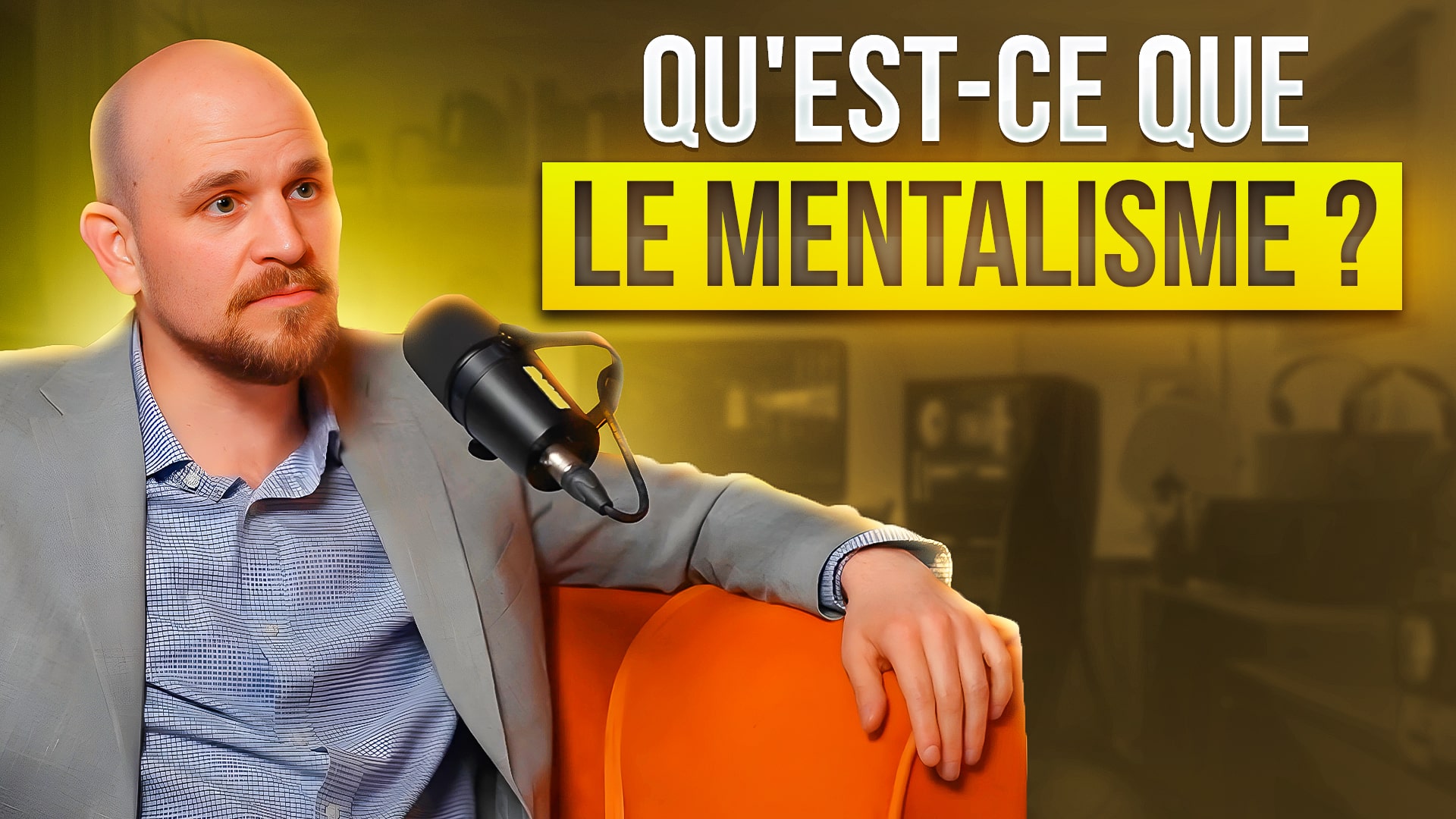 Qu’est-ce que le mentalisme ?